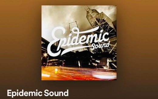 Spotify Playlist Epidemic Sound 