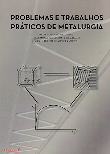 Problemas e Trabalhos Práticos de Metalurgia