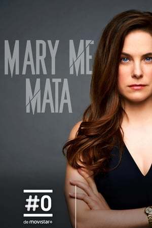 Serie Mary me mata