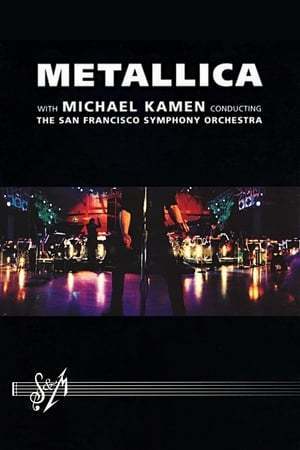 Película Metallica and the San Francisco Symphony: S&M