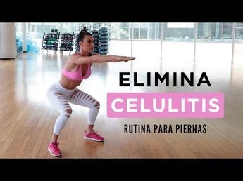 Aplicaciones Elimina celulitis | Rutina para piernas - YouTube