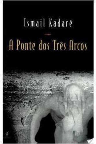 Libro A Ponte dos Três Arcos