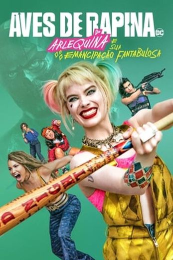 Birds of Prey (and the Fantabulous Emancipation of One Harley Quinn)