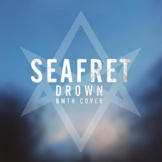 Seafret - Drown
