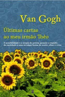 Últimas Cartas ao Meu Irmão Théo