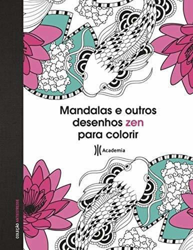 Libros Mandalas e outros desenhos zen para colorir