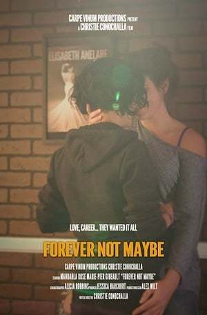 Movie Forever Not Maybe