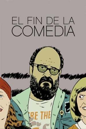 Serie El fin de la comedia