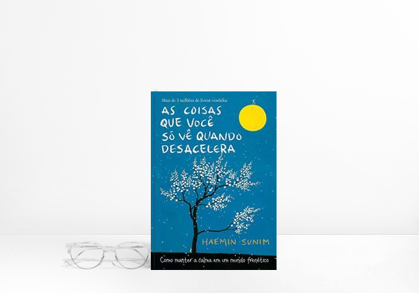 Libro As Coisas que Você Só Vê Quando Desacelera