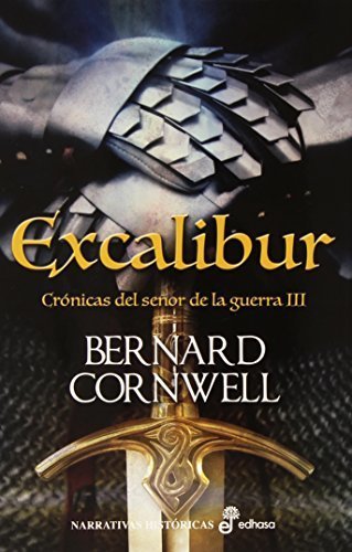 Libro Excalibur: Crónicas del señor de la guerra