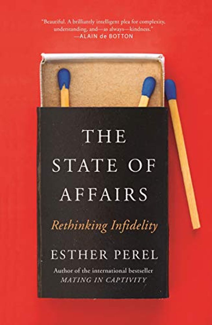 Book The State Of Affairs: Rethinking Infidelity - a book for anyone who