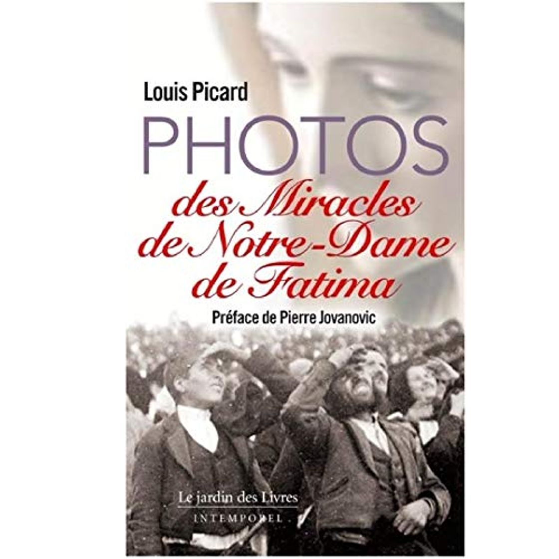 Libros Photos des Miracles de Notre-Dame de Fatima