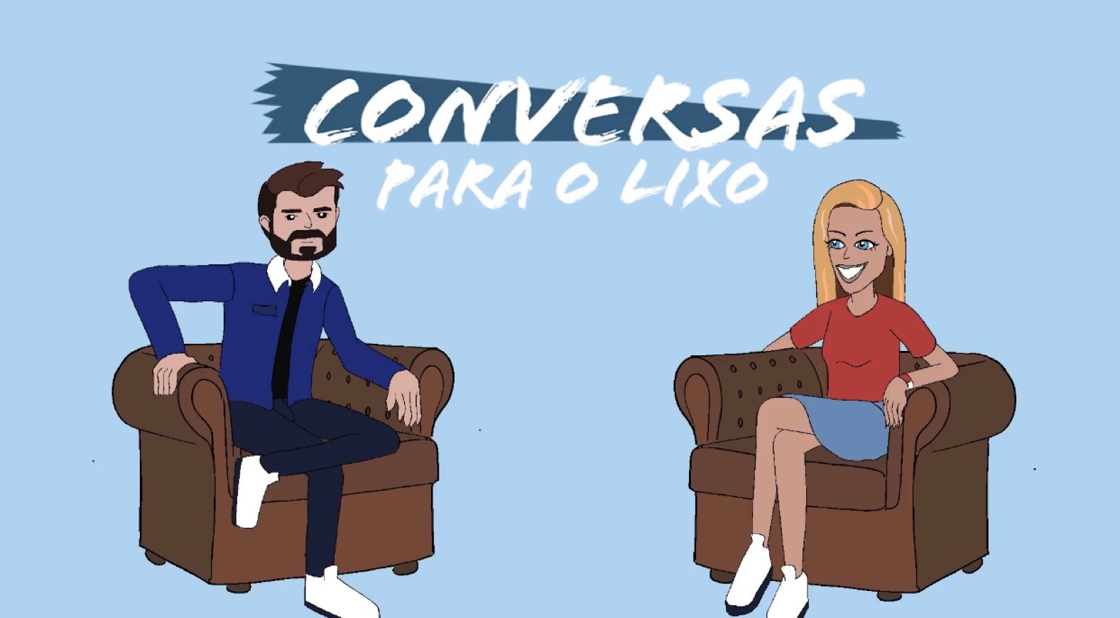 Moda Conversas para o lixo 