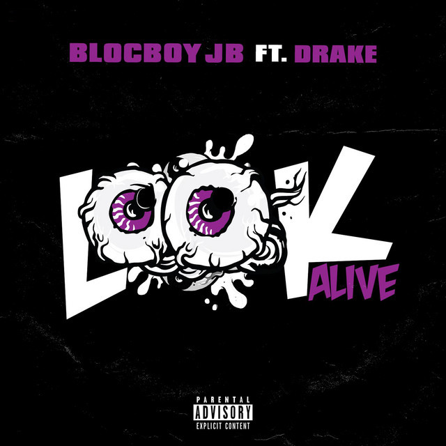 Canción Look Alive (feat. Drake)