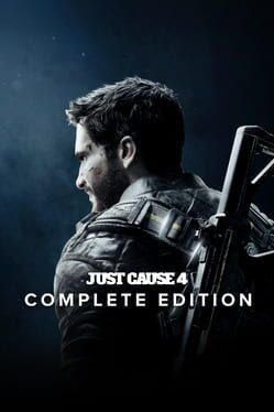 Just Cause 4: Complete Edition