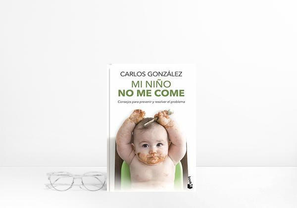 Book Mi niño no me come: Consejos para prevenir y resolver el problema: