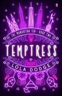 Temptress by Lola Dodge 