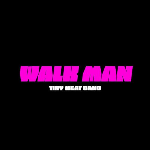 Walk Man