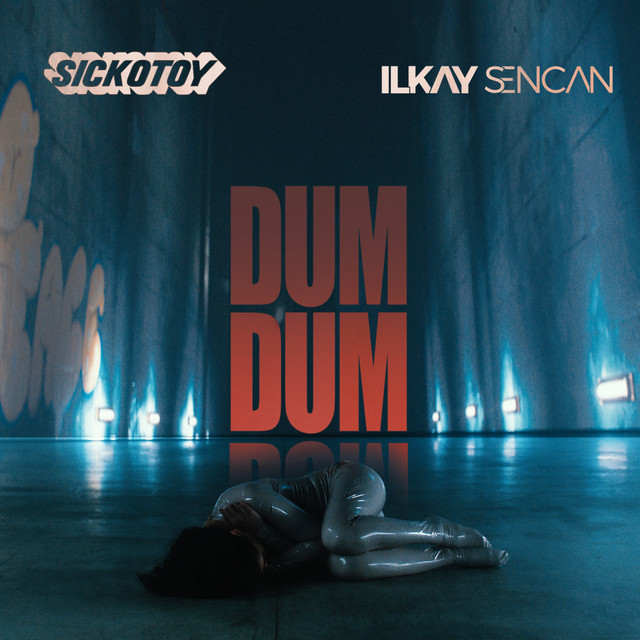 Canción Dum Dum (feat. Ilkay Sencan)