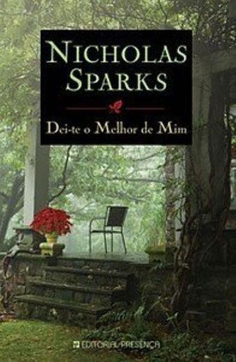 Dei-te o Melhor de Mim  Nicholas Sparks