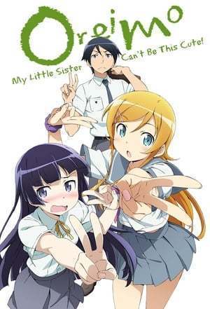 Serie Ore no Imouto ga Konna ni Kawaii Wake ga Nai