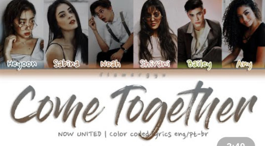 Canción Now United- Come together 