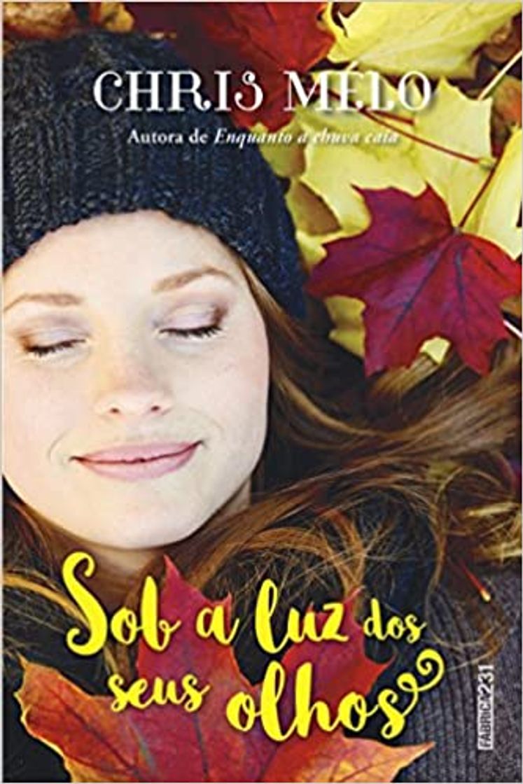 Libro Sob a luz dos seus olhos - Chris Melo.