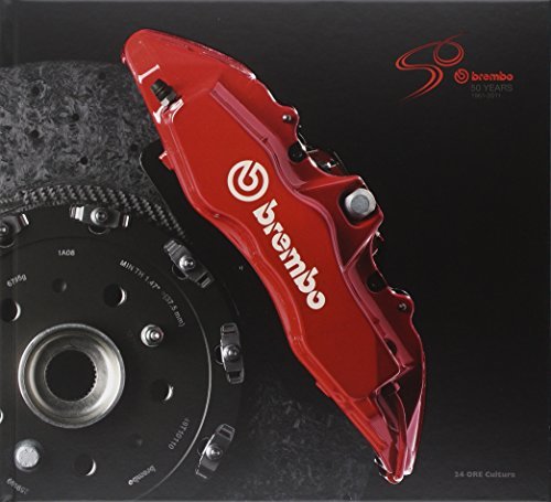 Libro Brembo 50 years. 1961-2011. Ediz. illustrata