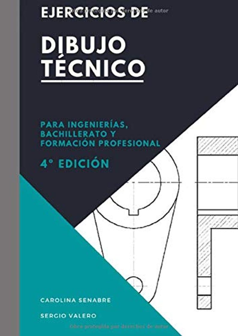 Libro Ejercicios de Dibujo Técnico: para: Ingenierías, Bachillerato, Formación profesional