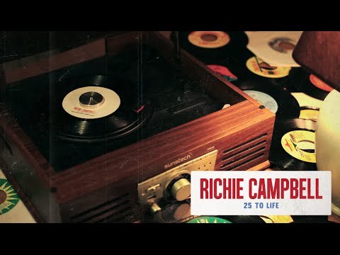 Richie Campbell- 25 to Life 