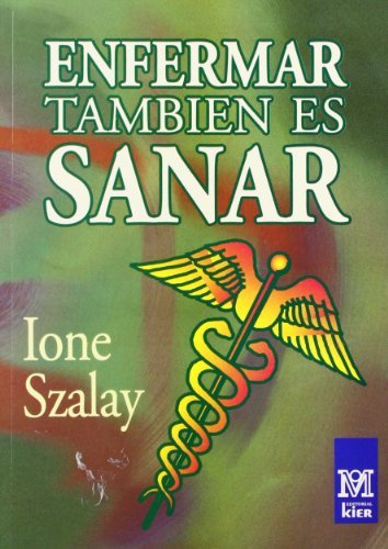 Libro Enfermar También Es Sanar