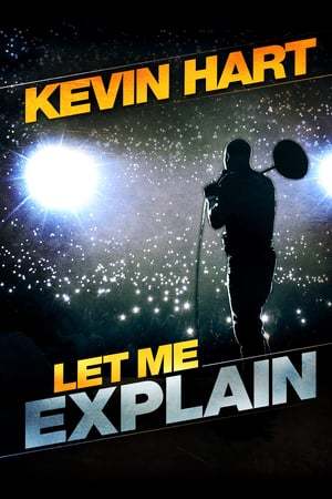 Movie Kevin Hart: Let Me Explain