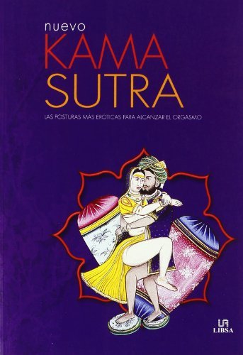 Book Nuevo Kama Sutra: Las Posturas más Eróticas para Alcanzar el Orgasmo