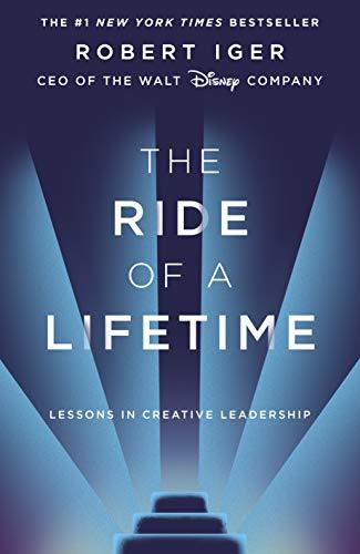 Libros The Ride of a Lifetime: Lessons in Creative Leadership from the CEO