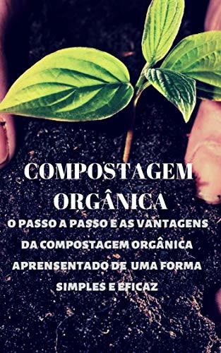 Libro Compostagem Orgânica & jardinagem: Compostagem orgânica e  o passo a passo
