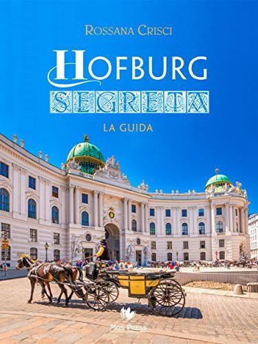 Hofburg Segreta: La guida