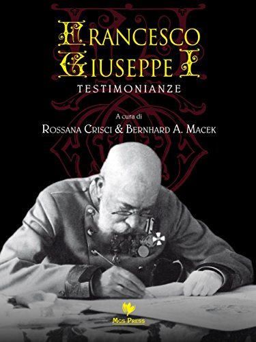 Francesco Giuseppe I: Testimonianze