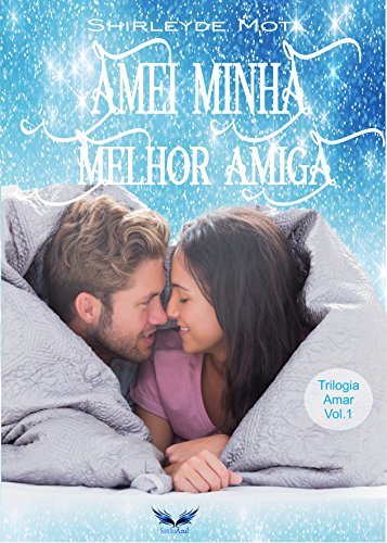 Libro Amei Minha Melhor Amiga: Com conteúdo extendido