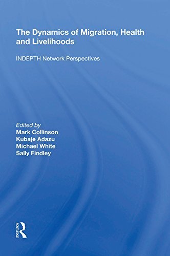 Place The Dynamics of Migration, Health and Livelihoods: INDEPTH Network Perspectives