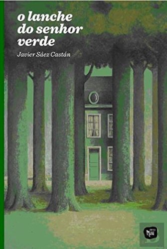 O Lanche do Senhor Verde