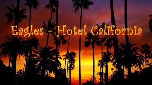 Hotel California 