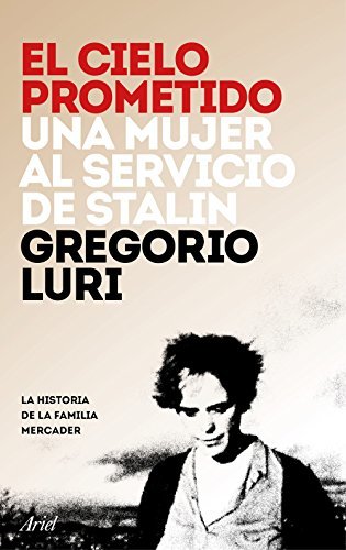 Book El cielo prometido: Una mujer al servicio de Stalin