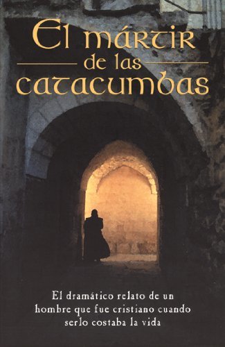 Libro El Mártir de Las Catacumbas = The Martyr of the Catacombs