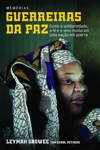 Books Guerreiras da Paz. Como a Solidariedade, a Fé e o Sexo Mudaram