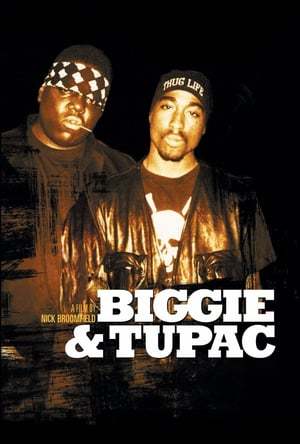 Película Biggie y Tupac