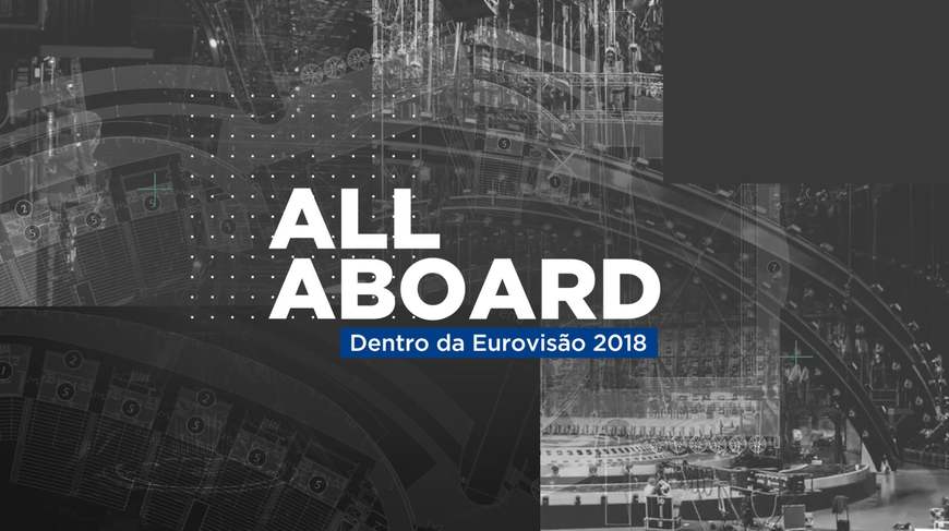 Serie All Aboard - Dentro da Eurovisão 2018