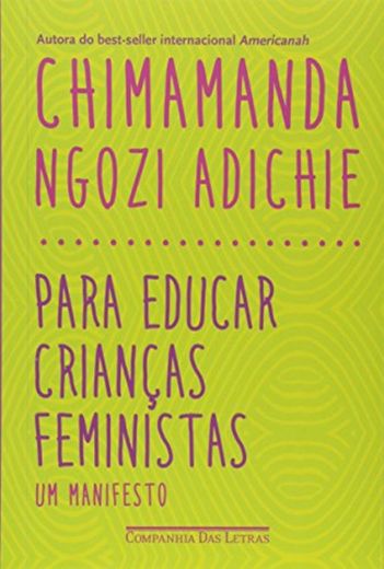 Para educar crianças feministas - Um manifesto