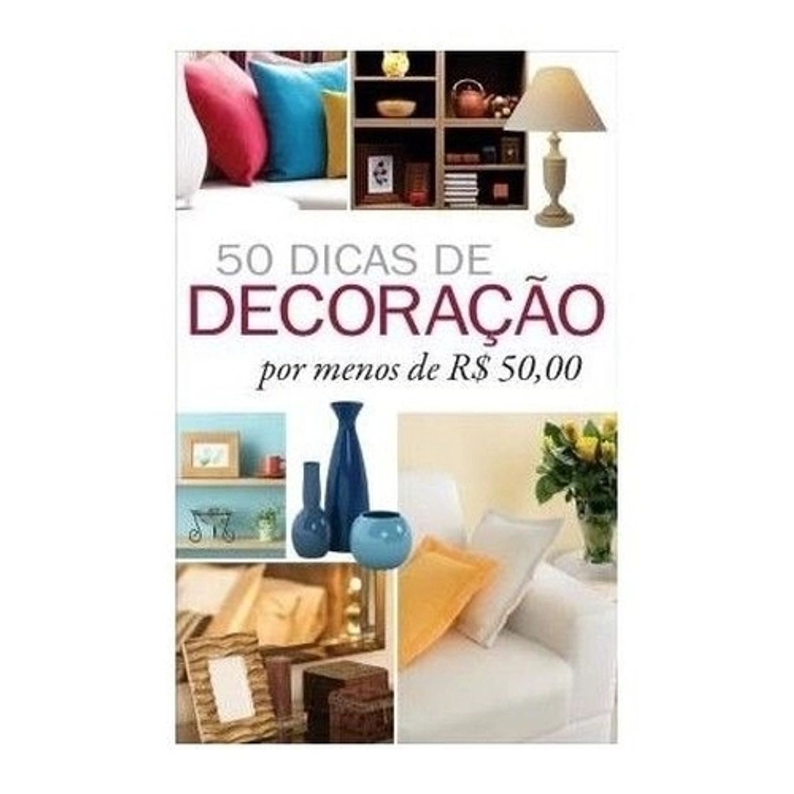 Book 50 dicas de decoração por menos de R$ 50,00