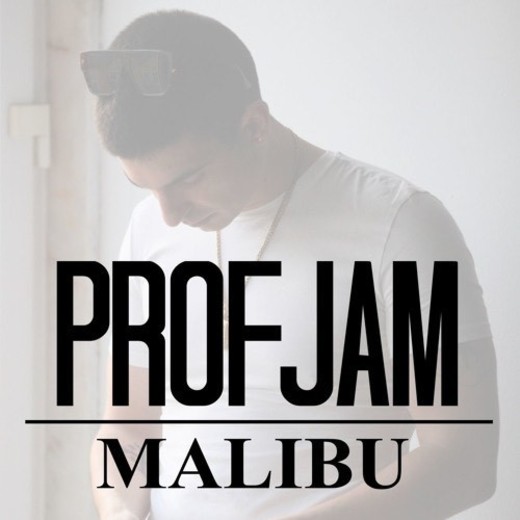 Malibu - ProfJam