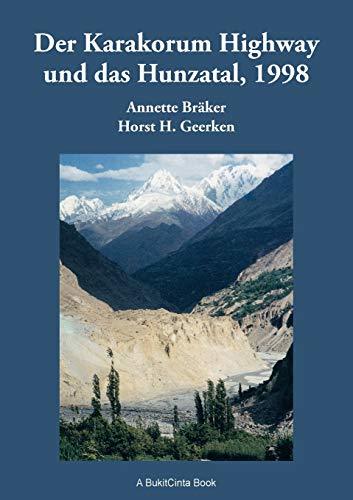 Libro Der Karakorum Highway und das Hunzatal, 1998